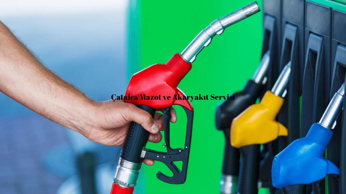 Çatalca Mazot ve Akaryakıt Servisi